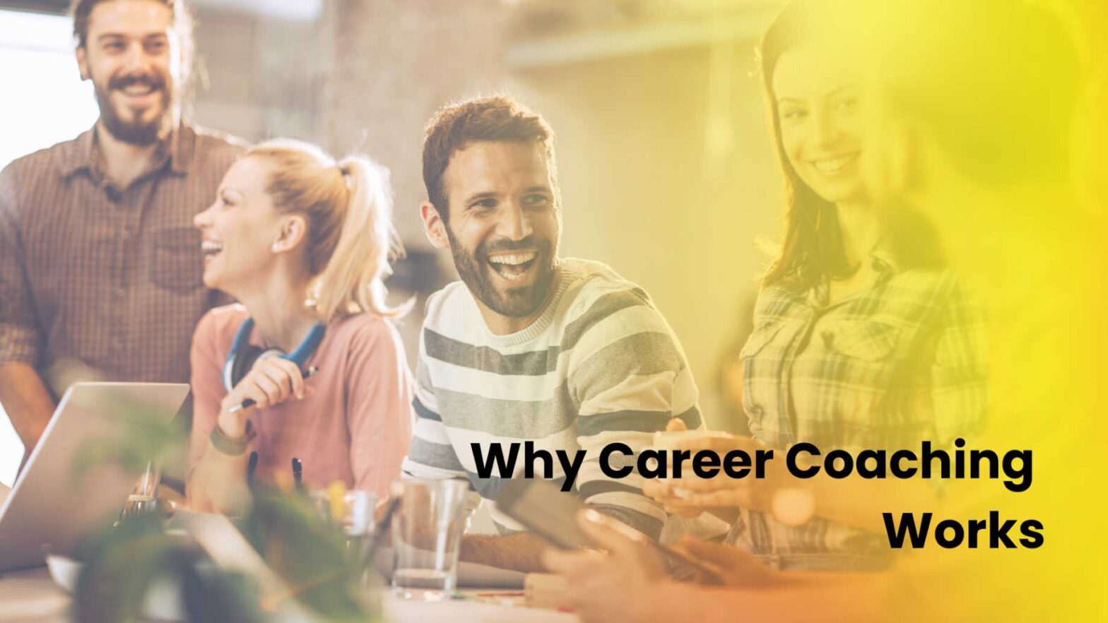 Why Career Coaching Works - The Happy Mondays Co