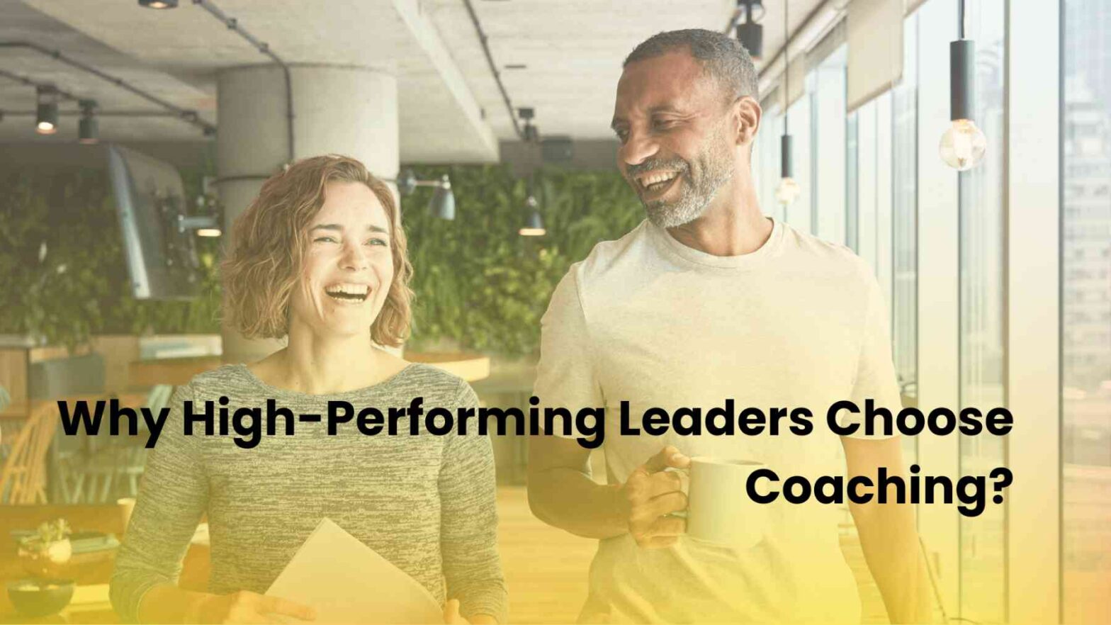 Why High-Performing Leaders Choose Coaching