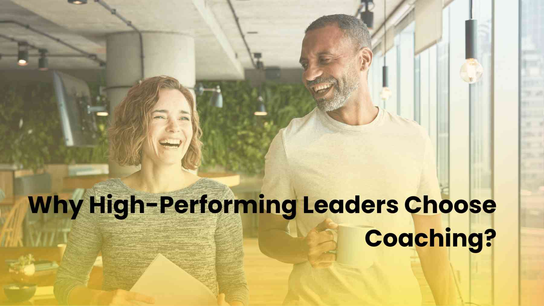 Why High-Performing Leaders Choose Coaching